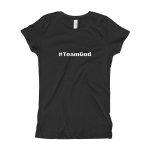 Girl's Youth T-Shirt #TeamGod